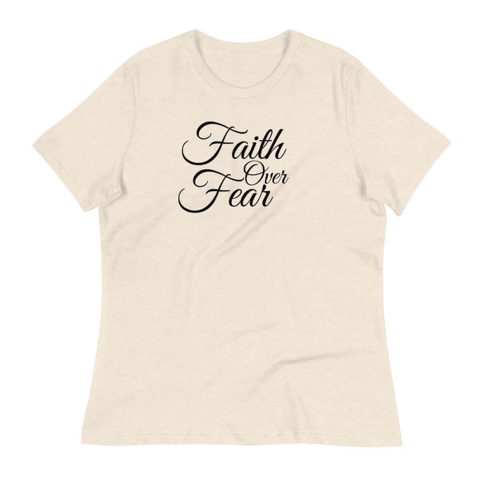 Faith Over Fear Women's T-Shirt The Blessing Company The Blessing Company Shirts.