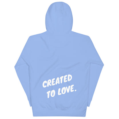 CREATED TO LOVE. Premium Unisex Hoodie