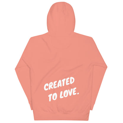 CREATED TO LOVE. Premium Unisex Hoodie