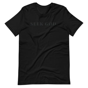 Seek God. Black/Black Unisex T-Shirt The Blessing Company The Blessing Company Shirts.