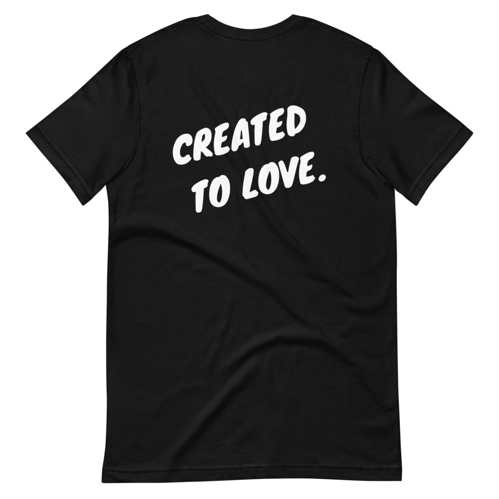 CREATED TO LOVE. Premium Unisex T-Shirt