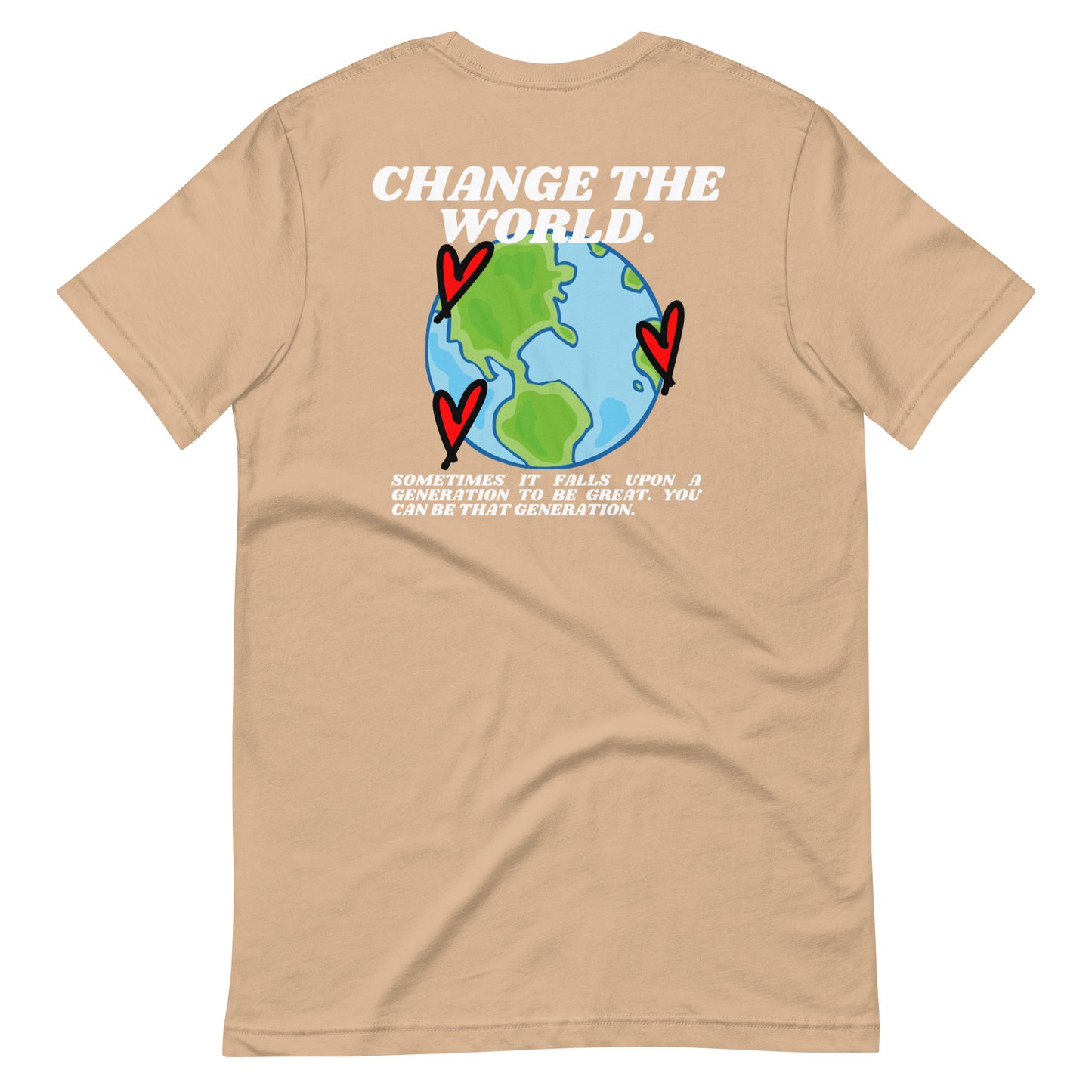 Change The World. Unisex t-shirt