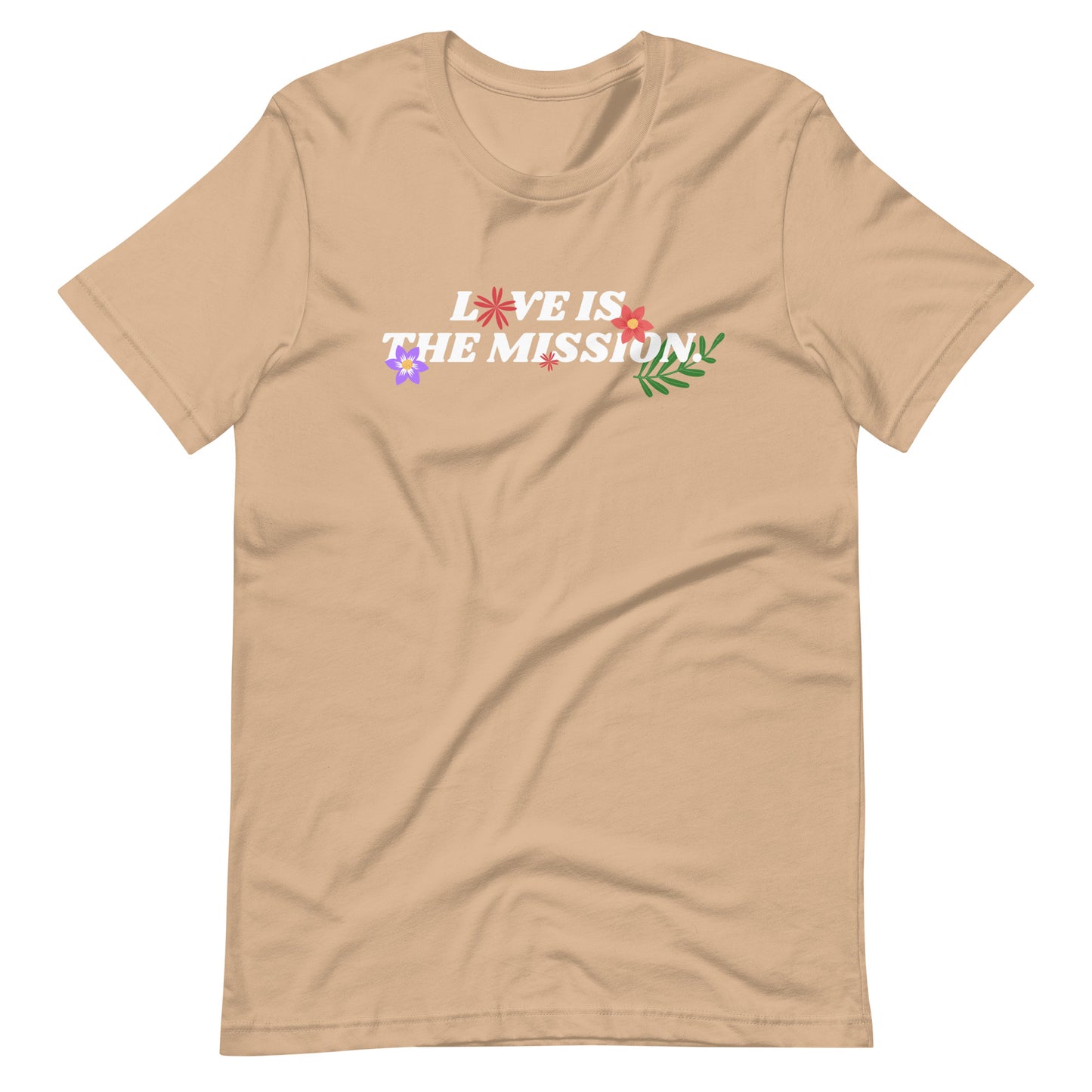 Love Is The Mission Unisex t-shirt